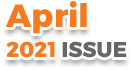 April 2021 Issue